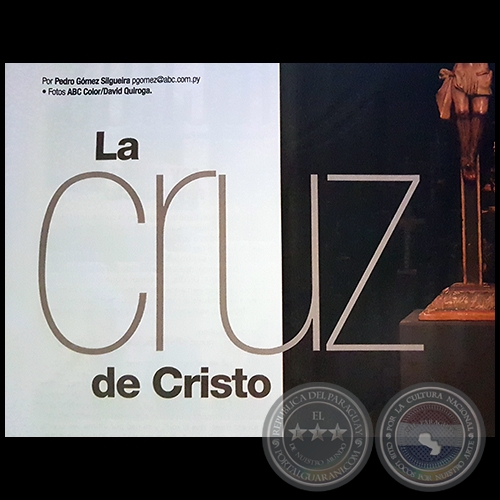 LA CRUZ DE CRISTO - Por PEDRO GÓMEZ SILGUEIRA - Domingo, 09 de Abril de 2017